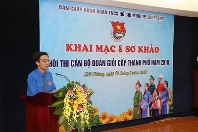 Khai mạc và Sơ khảo Hội thi Cán bộ Đoàn giỏi cấp thành phố năm 2018